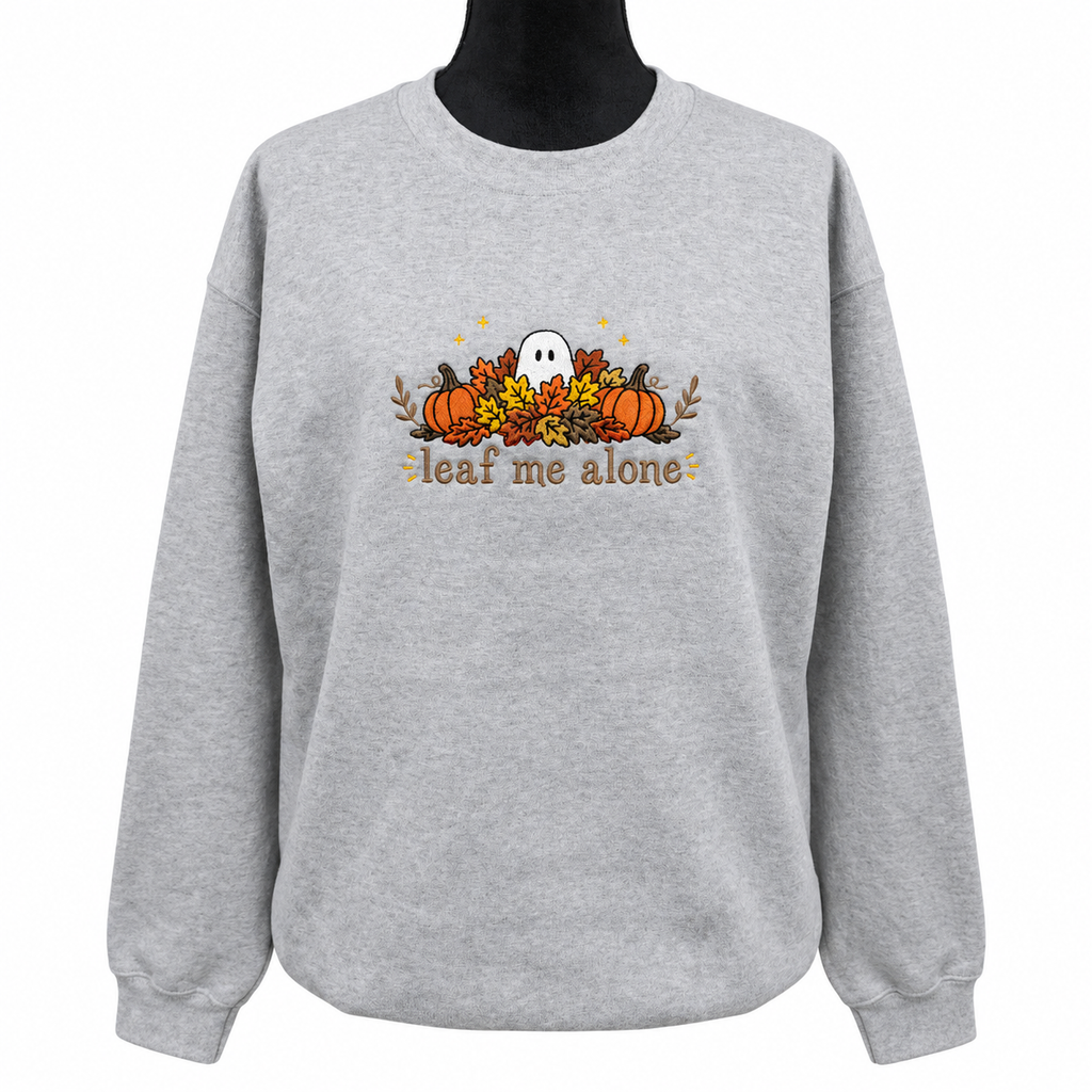 Leaf Me Alone Embroidered Gildan Sweatshirt
